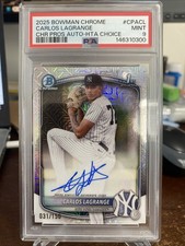 2025 Bowman CARLOS LAGRANGE 1st Chrome Auto HTA Choice /150 PSA 9 #CPA-CL