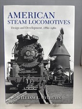 American Steam Locomotives: Design and Development, 1880–1960 by Withuhn A1