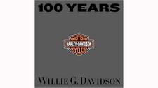 100 Years of Harley-Davidson by Willie G. Davidson (2002