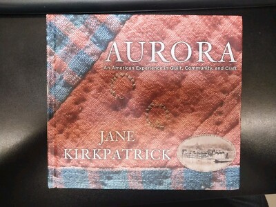 Aurora An American Experience In Quilt, Community, and Craft
