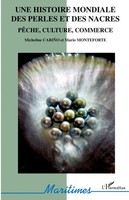 Micheline Carino (U. A.) | Une Histoire Mondiale Des Perles Et Des Nacres | Buch