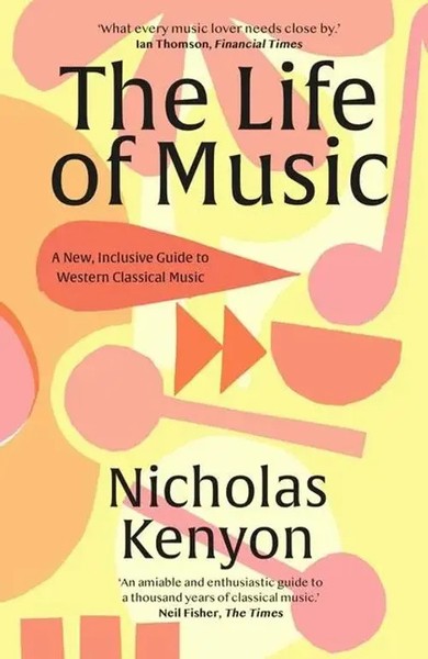 The Life Of Music | New Adventures In The Western Classical Tradition | Kenyon-image