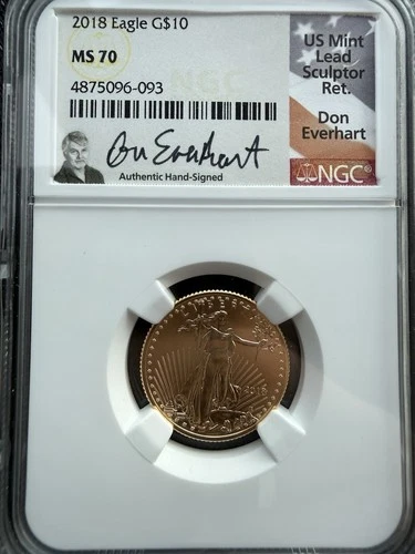 2018 $10 Gold Eagle NGC MS70 – Don Everhart Signed – 1/10 oz Gold