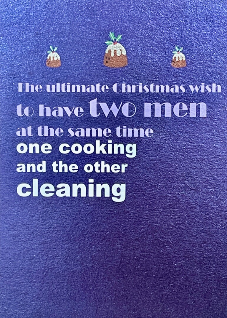 Christmas Wish Two Men at Same Time Cooking Cleaning Rude Humour Card - Pudding