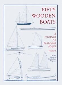 Fifty Woodenboats: A Catalog of Building Plans: By 