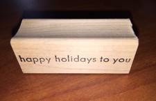 MEMORY BOX RUBBER STAMPS STAMP Happy Holidays to you