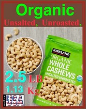 Whole Cashews, ORGANIC, UNSALTED, UNROASTED, 2.5 LB, 1.13 Kg, Kirkland Signatur