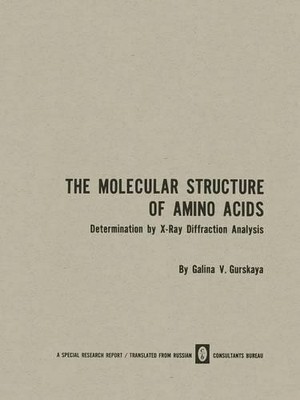 The Molecular Structure of Amino Acids - 9781468415681