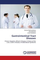 Gulnoza Rakhmatullaeva (U. A.) | Gastrointestinal Tract Diseases | Taschenbuch