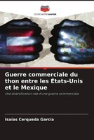 IsaíAs Cerqueda GarcíA | Guerre Commerciale Du Thon Entre Les ÉTats-Unis Et...