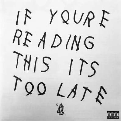 If Youre Reading This Its Too Late, Drake