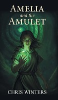 Chris Winters | Amelia And The Amulet | Buch | Englisch (2025) | Friesenpress