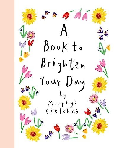 Kerri Cunningham - A Book To Brighten Your Day Murphy's Sketches - G245Z-image