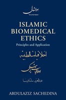 Islamic Biomedical Ethics Principles And Application Abdulaziz Sachedina Buch