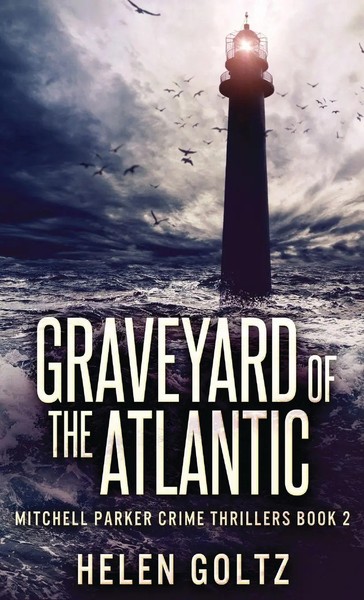 Helen Goltz | Graveyard Of The Atlantic | Buch | Englisch (2021) | Next Chapter-image