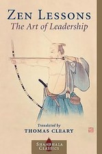 Zen Lessons: The Art of Leadership by 