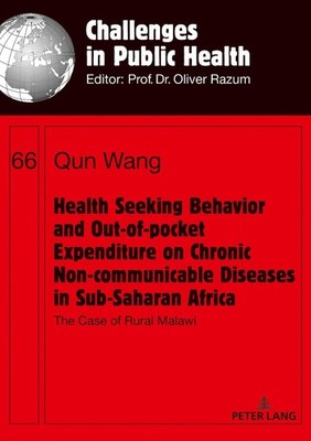 Health Seeking Behavior and Out-of-Pocket Expenditure on Chronic Non-communicabl