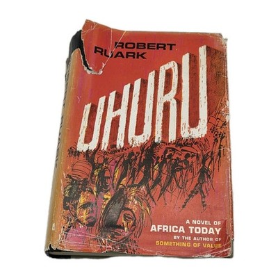 Uhuru by Robert Ruark Book Club Edition  Hardcover Novel of Africa In the 1960's