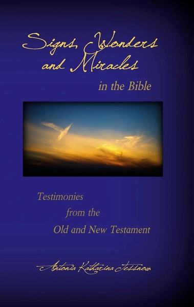Antonia Katharina Tessnow | Signs, Wonders And Miracles In The Bible | Buch-image