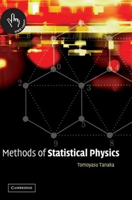 Methods of Statistical Physics - Tomoyasu Tanaka - Hardcover - Cambrige U. Press