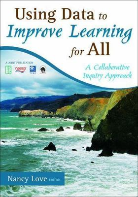 #ad Using Data to Improve Learning for All: A C 1412960851 Nancy B Love paperback $4.24
