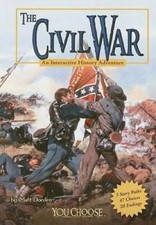 The Civil War: An Interactive History Adventure You Choose: History - GOOD