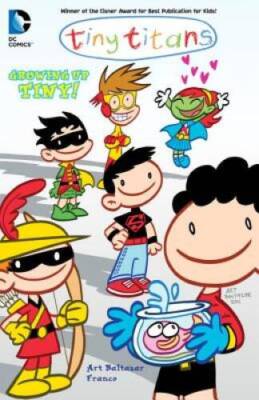 Tiny Titans Vol. 7: Growing Up Tiny! - Paperback By Baltazar, Art - ACCEPTABLE