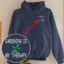 Gardening is My Therapy Embroidered Hoodie Plants Trees Gardening Services