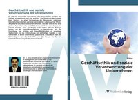 GeschäFtsethik Und Soziale Verantwortung Der Unternehmen | Buch | 9786200669384