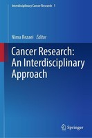 Cancer Research: An Interdisciplinary Approach Nima Rezaei