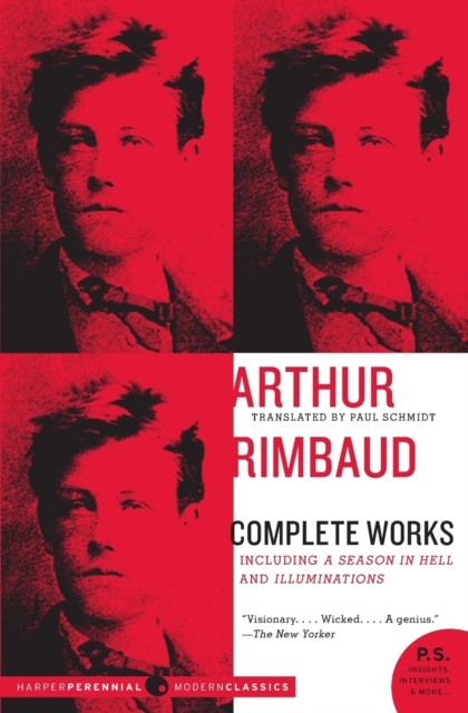 Arthur Rimbaud: Complete Works by Arthur Rimbaud (Paperback Book)