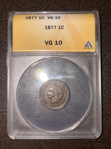 🔥1877 Indian Head Cent, ANACS VG-10 HIGHLY SOUGHT KEY DATE, BUY IT NOW🔥