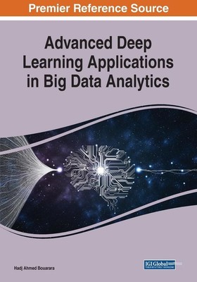 Advanced Deep Learning Applications in Big Data Analytics | englisch
