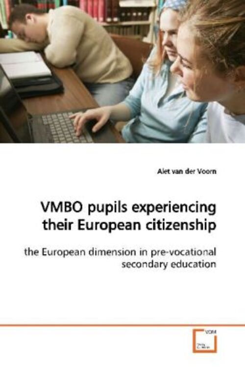 Alet Van Der Voorn | Vmbo Pupils Experiencing Their European