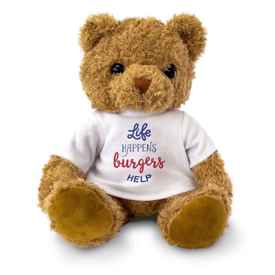 NEU - LIFE HAPPENS, BURGERS HELP - Teddybär - süß - lustiges Geschenk