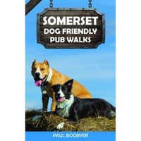 Paul Boobyer - Somerset Dog Friendly Pub Walks 20 Dog Walks - Paperb - G245Z
