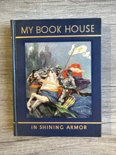 My Book House In Shining Armor Volume 11 By Olive Miller 1937 Vintage