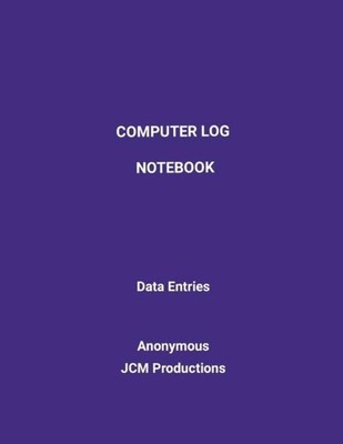 Computer Log Notebook: Datenlog Einträge von JCM Productions Lulu 