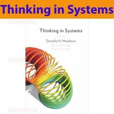Thinking in Systems: International Bestseller...
