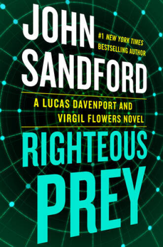 Righteous Prey (A Prey Novel) - Hardcover By Sandford, John - GOOD