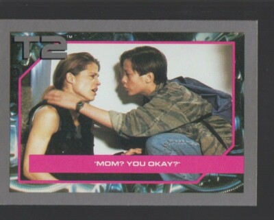 Terminator II #65 Mom? You Okay? 1991 JAMES CAMERON
