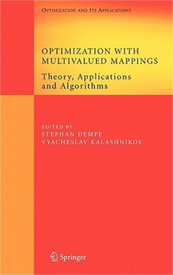 Optimization with Multivalued Mappings: Theory, Applications and Algorithms (Har