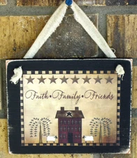 Faith Family Friends Saltbox House Hanging Wall Sign Plaque Primitive Rustic 