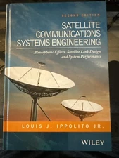 Satellite Communications Systems Engineering : Atmospheric Effects, Satellite...