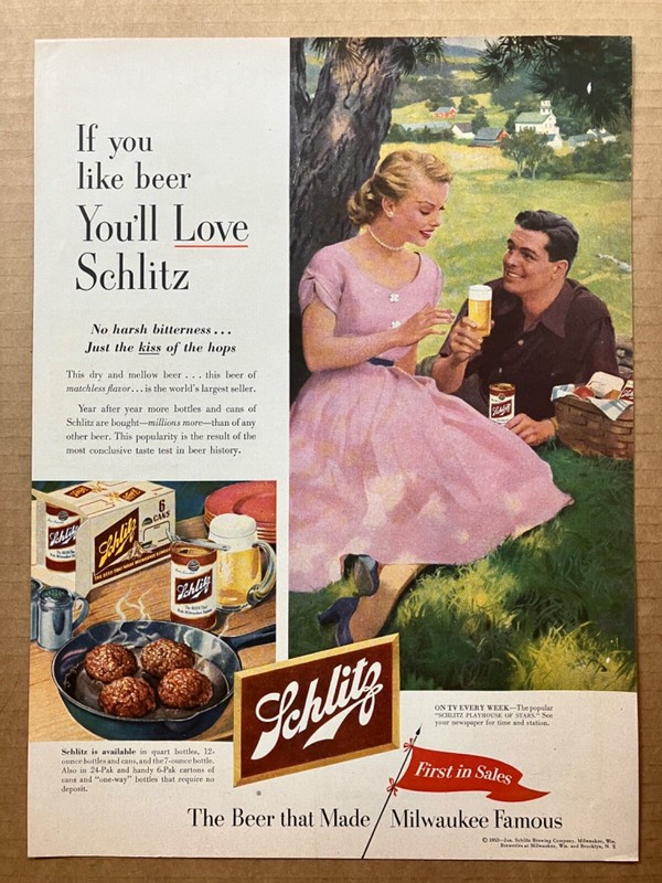 1953 Schlitz Beer “…You’ll Love Schlitz” Original Print Ad, 10.25”x14”