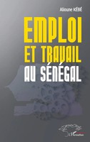 Alioune KéBé | Emploi Et Travail Au SéNéGal | Taschenbuch | FranzöSisch (2025)