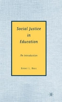 B. Bull Social Justice in Education (Gebundene Ausgabe) (US IMPORT)