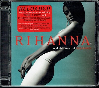 (CD) Rihanna - Good Girl Gone Bad: Reloaded - Take A Bow, Don't Stop The Music