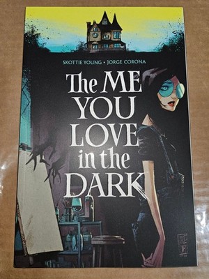 The Me You Love in the Dark TPB Image Comics Skottie Young Horror