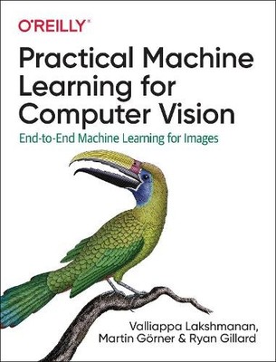 Valliappa Lakshmanan Martin  Practical Machine Learning (Paperback) (UK IMPORT)